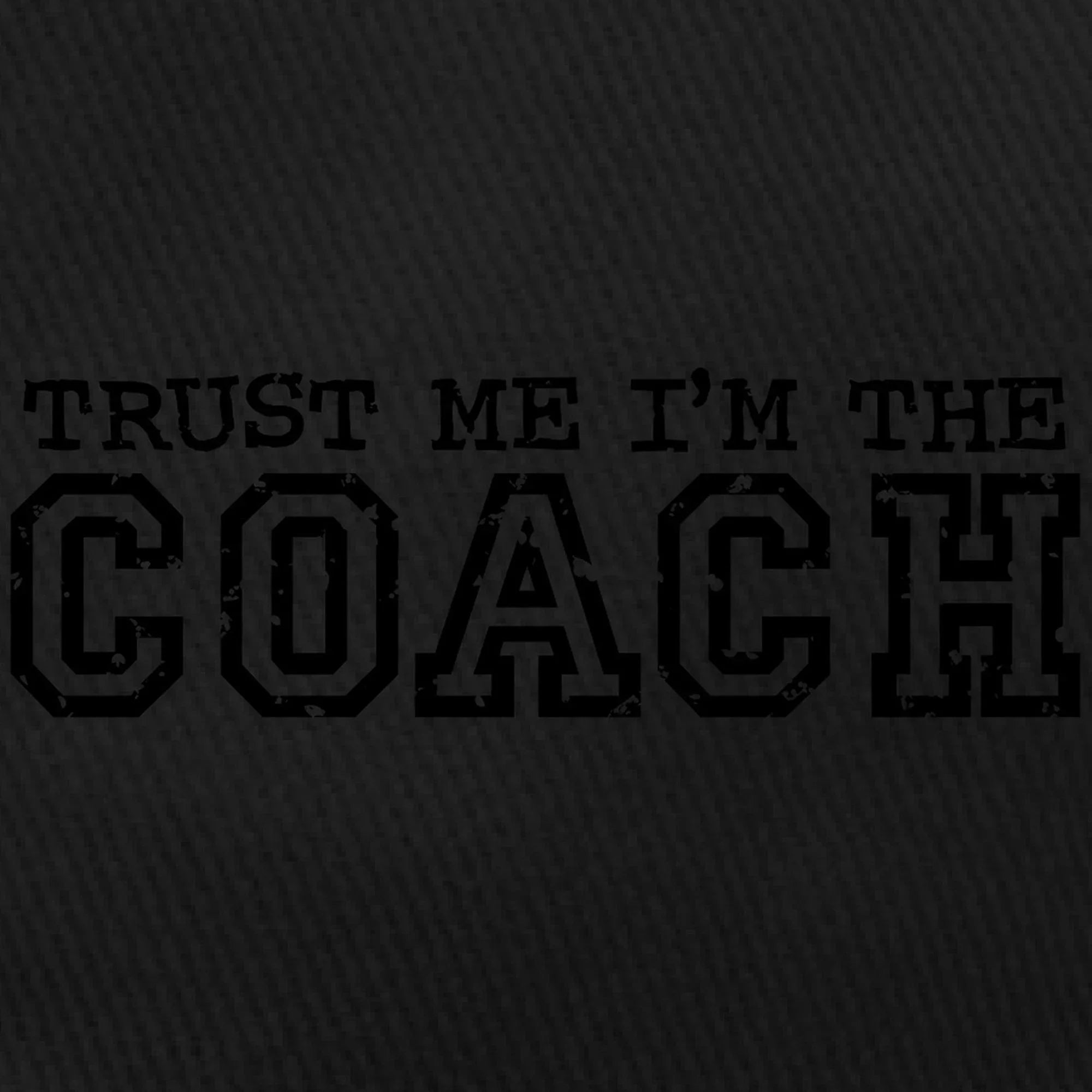 CafePress - Trust Me I'm The Coach Black Cap - Printed Adjustable Cotton Canvas Black Baseball Hat