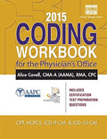 Pre-Owned 2015 Coding Workbook for the Physician's Office (with Cengage EncoderPro.com Demo Printed Access Card) Paperback
